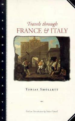 Travels Through France and Italy by Osbert Sitwell, Tobias Smollett