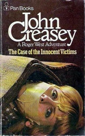 The Case of the Innocent Victims by John Creasey