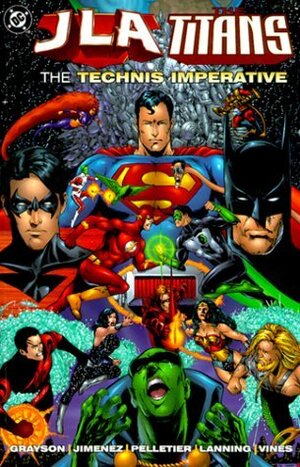 JLA/Titans: The Technis Imperative by Dexter Vines, Devin Grayson, Paul Pelletier, Andy Lanning, Phil Jimenez