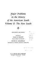 Major Problems in the History of the American South: Documents and Essays, Volume 2 by David R. Goldfield, Paul D. Escott