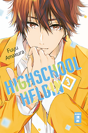 Highschool Heldin 03 by Fuyu Amakura