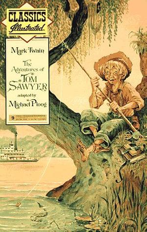 Classics Illustrated #19: The Adventures of Tom Sawyer by Mark Twain, Michael Ploog
