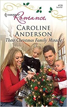 Their Christmas Family Miracle by Caroline Anderson