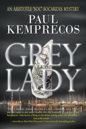 Grey Lady by Paul Kemprecos