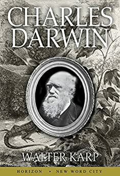 Charles Darwin by Walter Karp