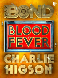 Blood Fever by Charlie Higson