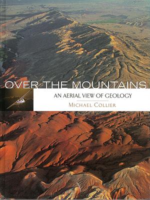 Over the Mountains by Michael Collier, Michael Collier