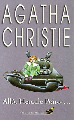 Allô, Hercule Poirot... by Agatha Christie