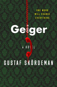 Geiger by Gustaf Skördeman