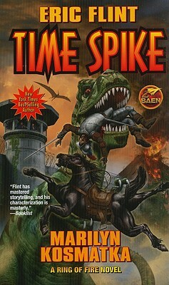 Time Spike by Marilyn Kosmatka, Eric Flint