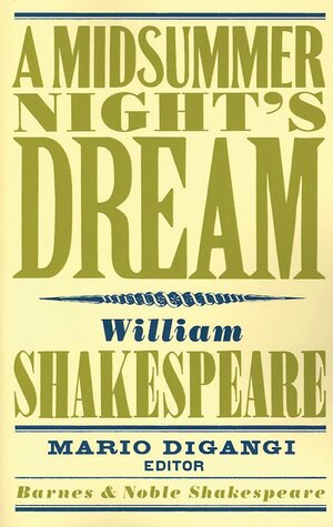 A Midsummers Night's Dream by William Shakespeare