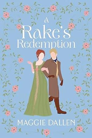 A Rake's Redemption by Maggie Dallen