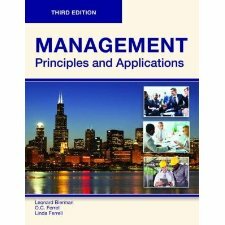 Management: Principles and Applications by O.C. Ferrell, Leonard Bierman, Linda Ferrell
