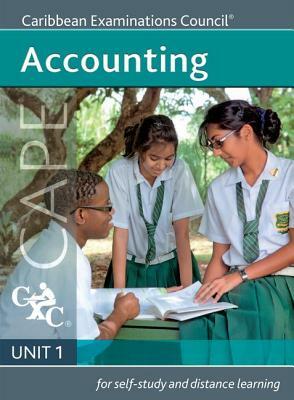 Accounting Cape Unit 1 a Caribbean Examinations Council Study Guide by Caribbean Examinations Council
