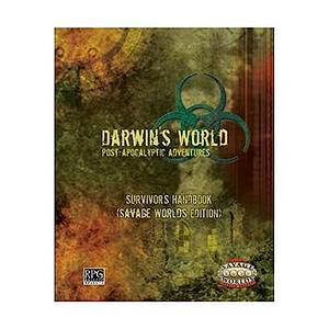 Darwin's World Savage Worlds: Survivor's Handbook by Dominic Covey, Jon Woodland