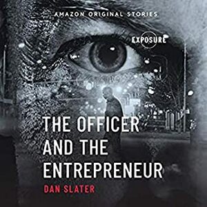 The Officer and the Entrepreneur by Dan Slater