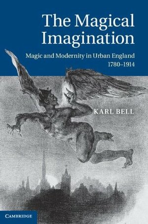 The Magical Imagination by Karl Bell