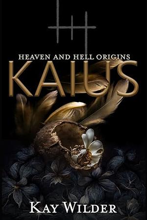 Kaius by Kay Wilder