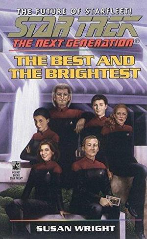 St:the Best And The Brightest by Susan Wright, Susan Wright