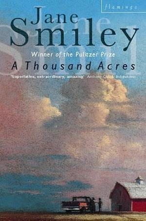 A Thousand Acres by Jane Smiley