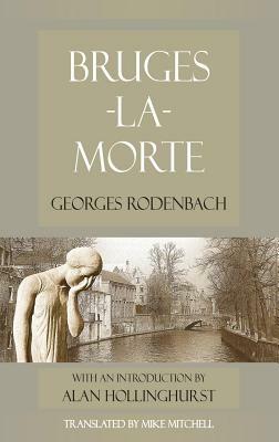 Bruges-La-Morte by Georges Rodenbach