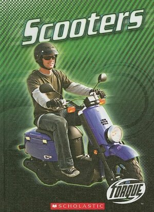 Scooters by Tom Streissguth