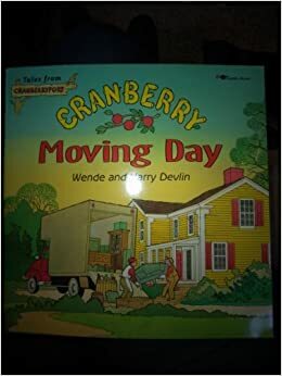 Cranberry Moving Day by Harry Devlin, Wende Devlin