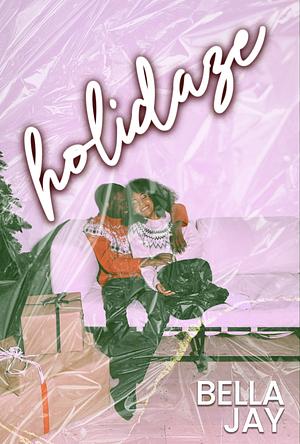 Holidaze by Bella Jay