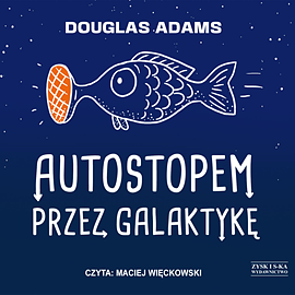 Autostopem przez galaktykę by Douglas Adams