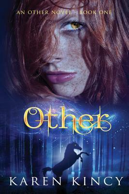 Other by Karen Kincy