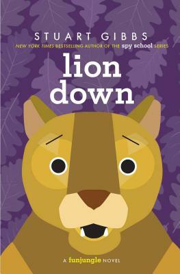 Lion Down by Stuart Gibbs