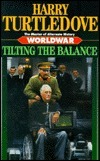 Tilting the Balance by Harry Turtledove