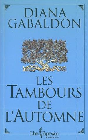 Les tambours de l'automne by Diana Gabaldon