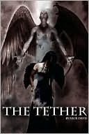 The Tether: None Good (Volume 1) by Nick Davis