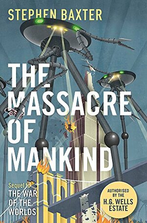 The Massacre of Mankind by Stephen Baxter