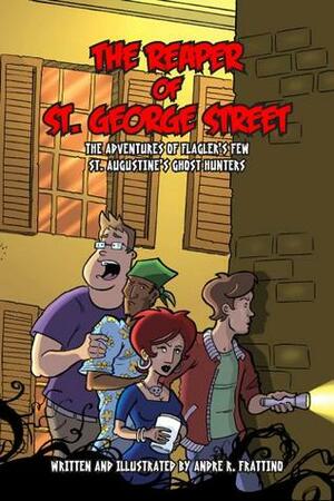 The Reaper of St. George Street by Andre R. Frattino