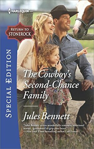 The Cowboy's Second-Chance Family by Jules Bennett