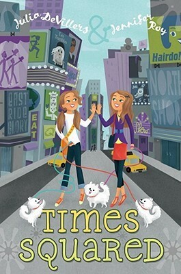 Times Squared by Julia DeVillers, Jennifer Roy