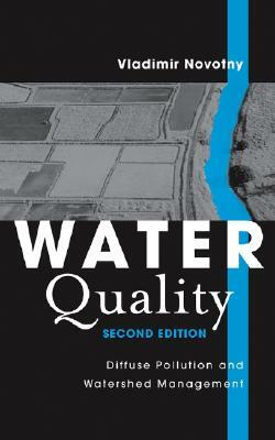 Water Quality: Diffuse Pollution and Watershed Management by Vladimir Novotny