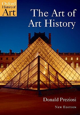 The Art of Art History: A Critical Anthology by Donald Preziosi