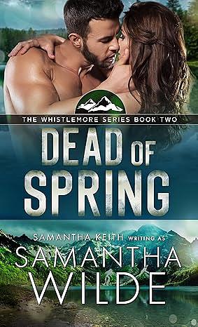 Dead of Spring by Samantha Wilde