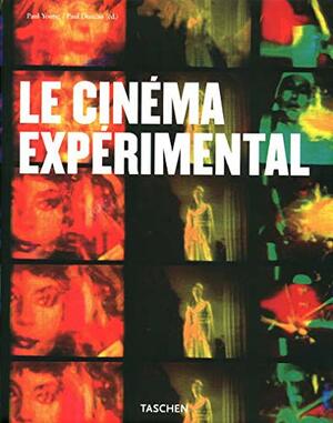 Le Cinéma Expérimental by Paul Duncan, Paul Young
