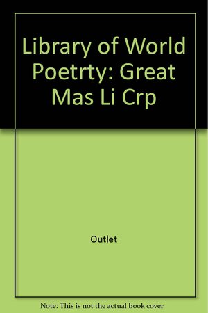Library of World Poetry: Being choice selections from the best poets by William Cullen Bryant