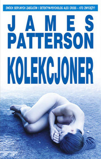 Kolekcjoner by James Patterson, Piotr Jankowski