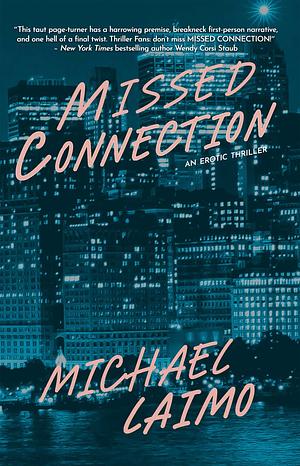 Missed Connection  by Michael Laimo