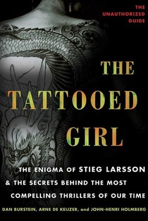 Secrets Of The Tattooed Girl by Arne de Keijzer, John-Henri Holmberg, Dan Burstein
