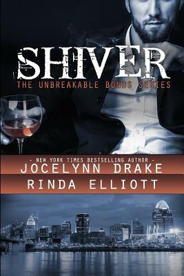 Shiver by Rinda Elliott, Jocelynn Drake