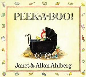 Peek-a-Boo by Allan Ahlberg, Janet Ahlberg