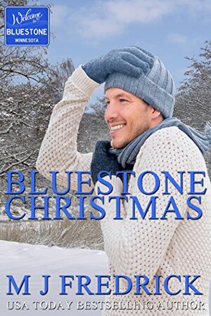 Bluestone Christmas by M.J. Fredrick