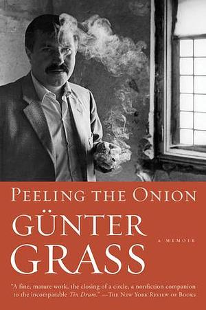 Peeling The Onion by Günter Grass, Michael Henry Heim